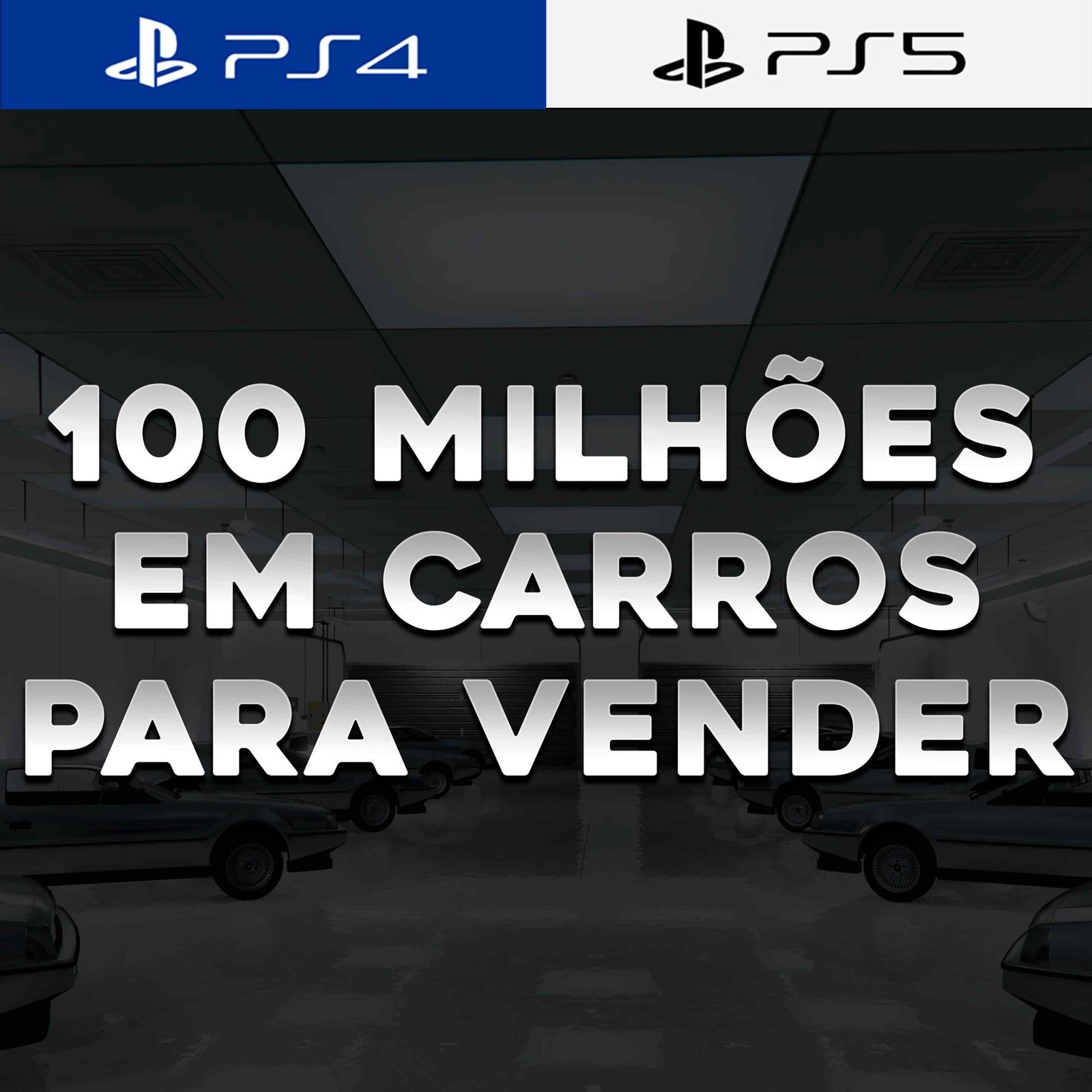 Up de Dinheiro em Carros Versão Ps4/Ps5 - 100 Milhões