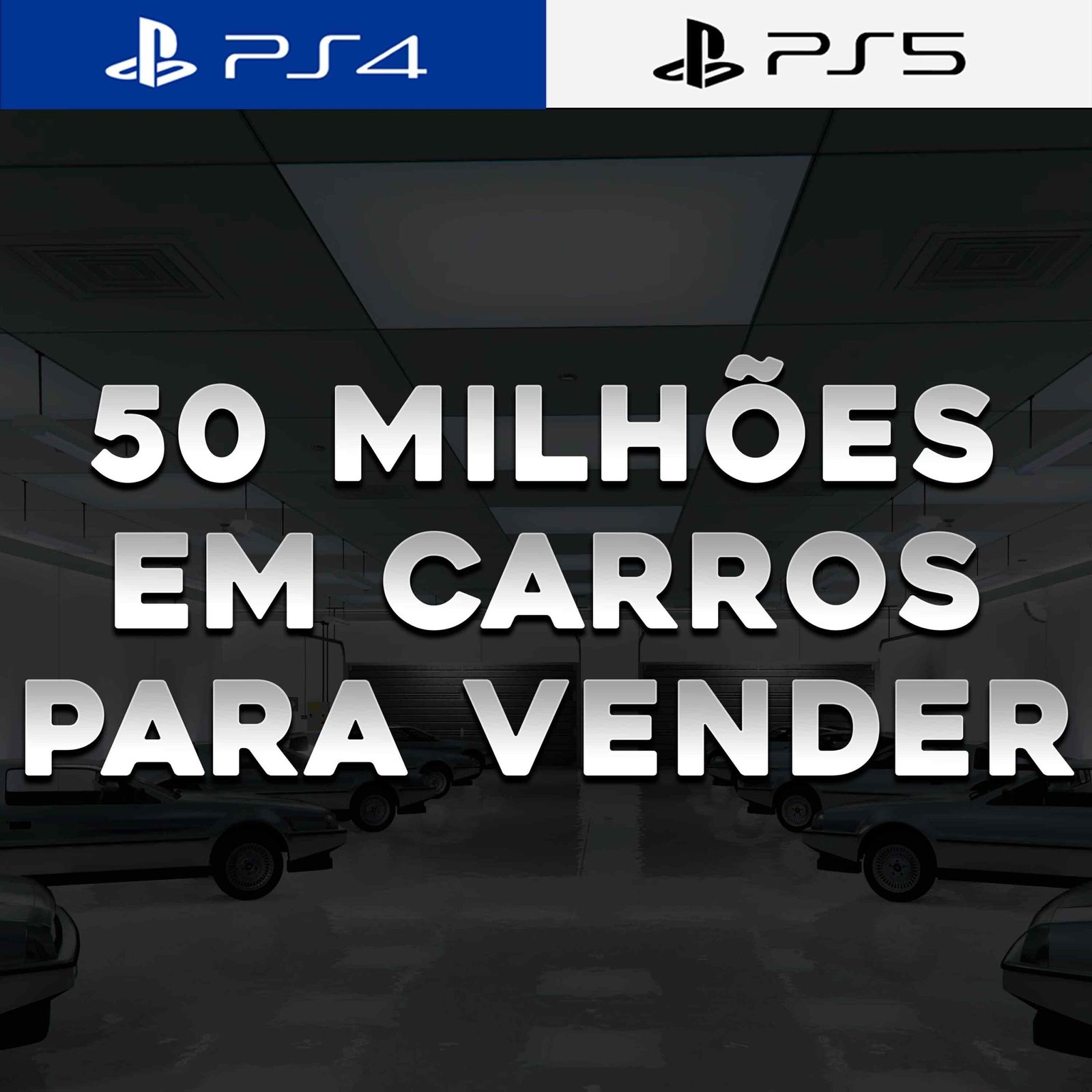 Up de Dinheiro em Carros Versão Ps4/Ps5 - 50 Milhões